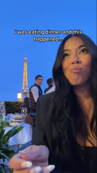 I was eating dinner in Paris and THIS happened…
