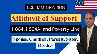 Affidavit of Support Form I-864 & I-864A – Complete Guide to Fill