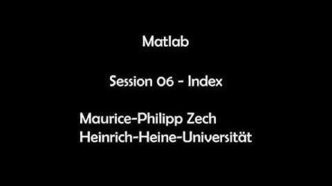 Data Wrangling with Matlab - Session 6: Index