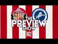 Sunderland vs millwall  efl championship preview  what the falk podcast