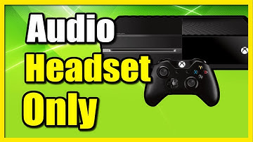 How to Switch Audio to Headset Only Xbox One (Easy Method)