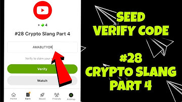 Crypto Slang Part 4 | #28 Seed Verify Code | Seed New Video Code | AGP | #seedverifycode