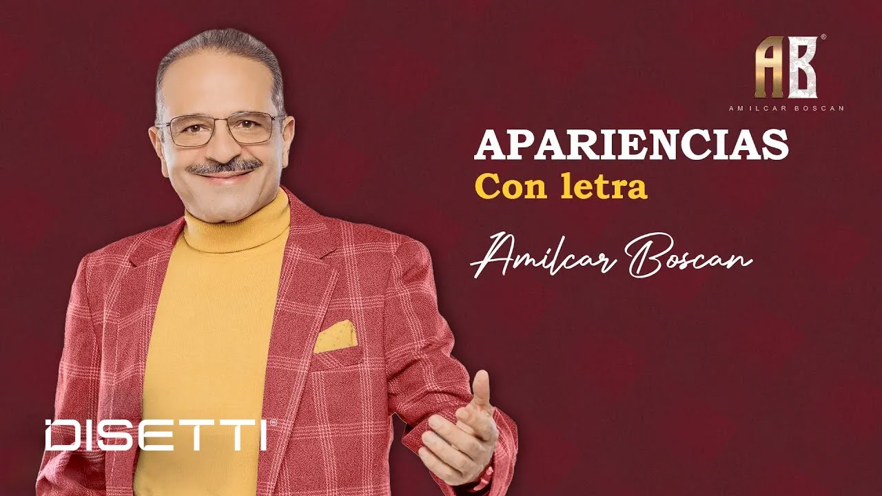 Watch Amilcar Boscan - Apariencias (Video Letra) on YouTube Watch Amilcar Boscan - Apariencias (Video Letra) on YouTube