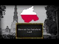 [Kaiserreich] - "God Save Poland" - Anthem of the Kingdom of Poland (Alt History)