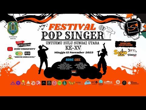 Live Stream - Festival Pop Singer - Untukmu Hulu Sungai Utara Ke-XV - (Suhu Community)