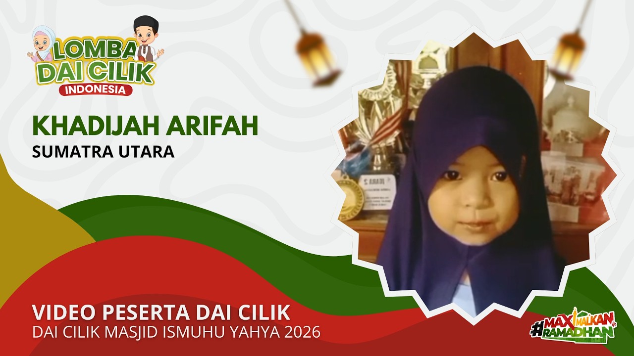 Khadijah Arifah | Dai Cilik Masjid Ismuhu Yahya 2026