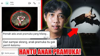 HANTU ANAK PRAMUKA 😨 | CHAT HISTORY HORROR INDONESIA