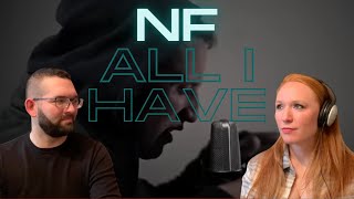 FIRST TIME REACTION!! | NF | All I Have | VETERAN COUPLE REACTS