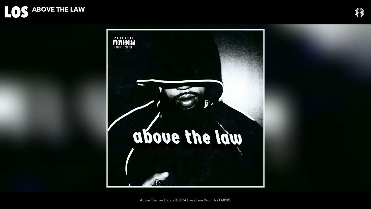 Los - Above The Law (Official Audio) - YouTube
