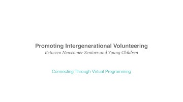 Promoting Intergenerational Volunteering - Connecting Through Virtual Programming