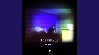 Смотреть клип The Future (Andrew Luce Remix)