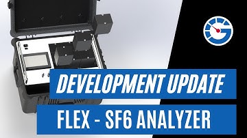 Development Update - "FLEX" SF6 Analyzer