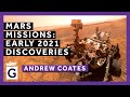 Mars Missions 2021: Early Discoveries