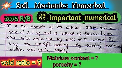Soil Mechanics Numerical Problem Solved || Void ratio\ Porosity/Water Content/Dry density ||