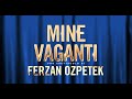 MINE VAGANTI a #teatro 2022 di FERZAN OZPETEK  #spettacolo