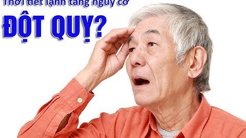 Thời tiết lạnh tăng nguy cơ đột quỵ