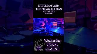 Little Boy and the Preacher Man - NU Breed Drum Cover #shorts