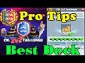 BEST DECK and PRO TIPS FOR 15 WINS CRL 2v2 CHALLENGE CLASH ROYALE BEST DECK and PRO TIPS FOR 15 WINS CRL 2v2 CHALLENGE CLASH ROYALE