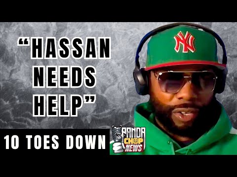 10 Toes Down: "Hassan Needs Psychological Help" [Part 24]