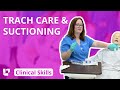 Tracheostomy care and suctioning  clinical nursing skills leveluprn