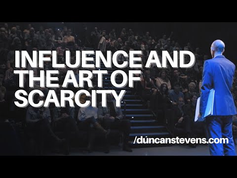 Influence and The Art of Scarcity