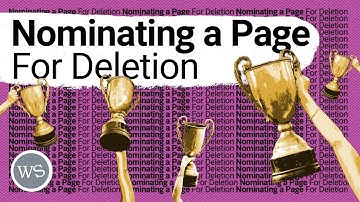 Nominating a Wikipedia Page for Deletion