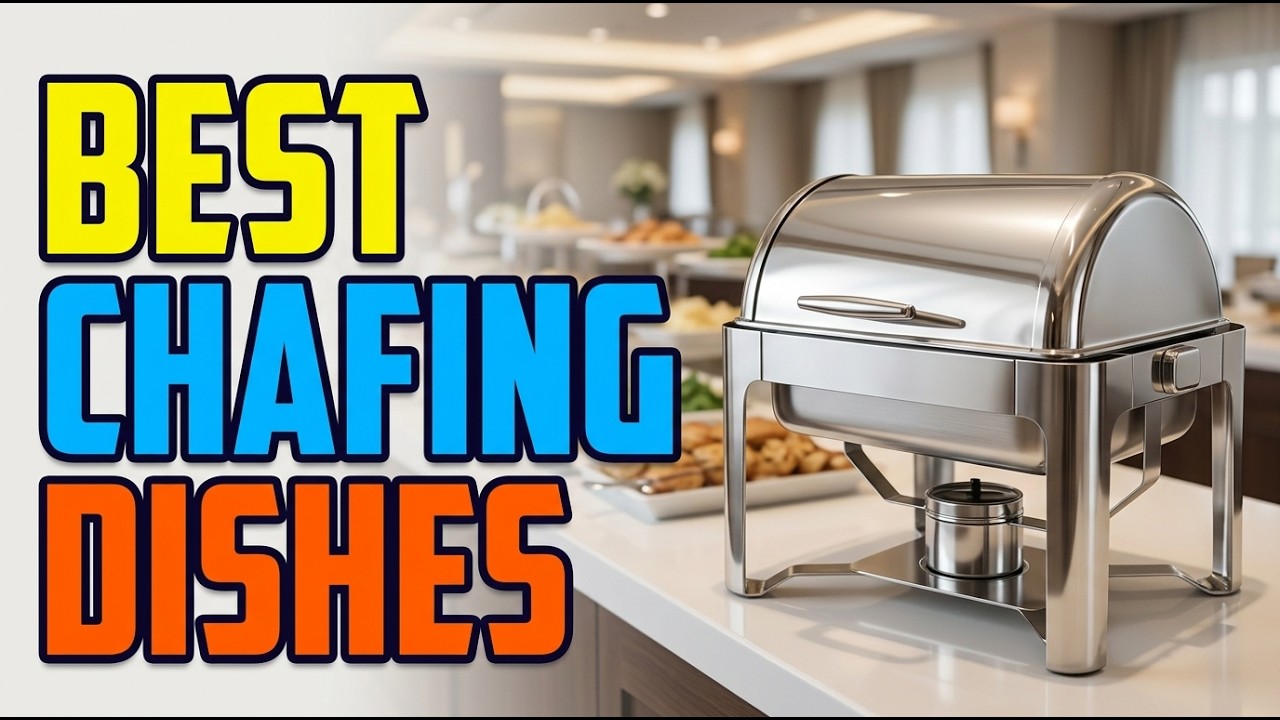 TOP 5 Best Stainless Steel Chafing Dishes 2026