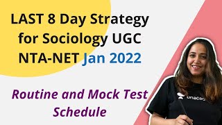 LAST 8 Day Strategy for Sociology UGC NTA-NET | Routine and Mock Schedule