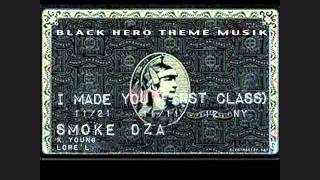 Smoke DZA, Lore'l & K-Young - I Make You (First Class)