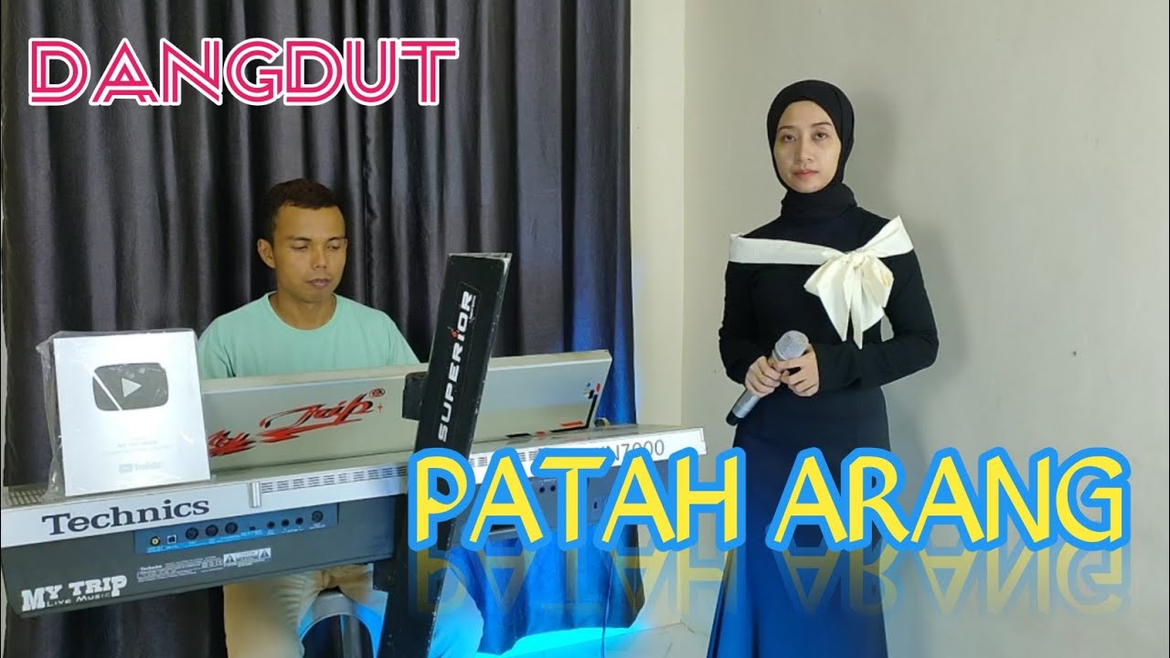 PATAH ARANG COVER || SUCI AGUSTIN FEAT MY TRIP MUSIK || LAGU DANGDUT POPULER 