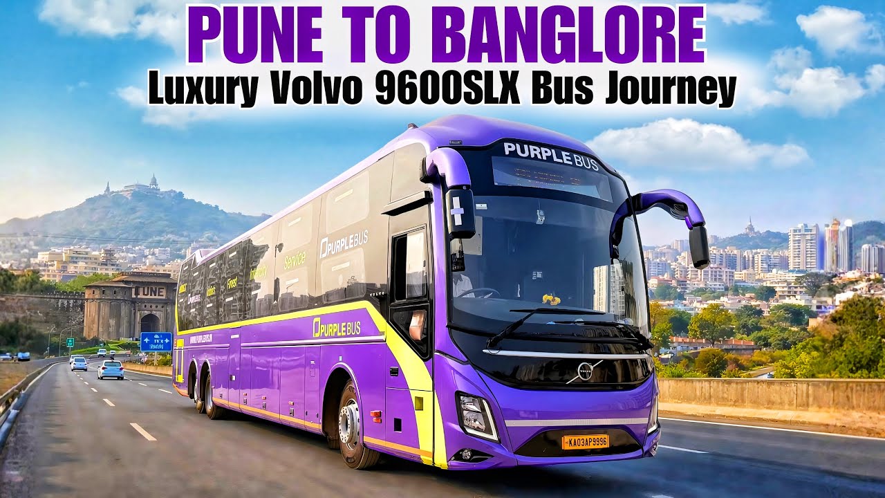 Pune To Bangalore Bus Journey in VOLVO 9600 SLX | Purple Bus 