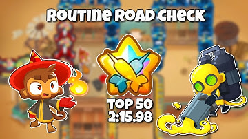 Routine Road Check Top 50 Guide! BTD6 Race