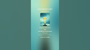 Thumbnail of Love Like the Lord 1 #god #music #faith #songlyrics #song #