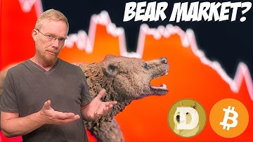 Is Dogecoin, Bitcoin, Crypto in a Bear Market?