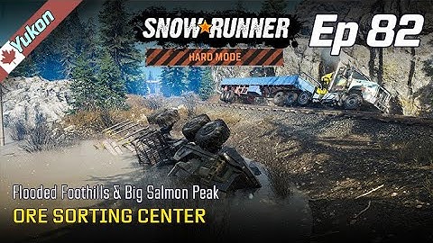 Solo | SnowRunner | Hard Mode | Episode 82 - Yukon - Ore Sorting Center
