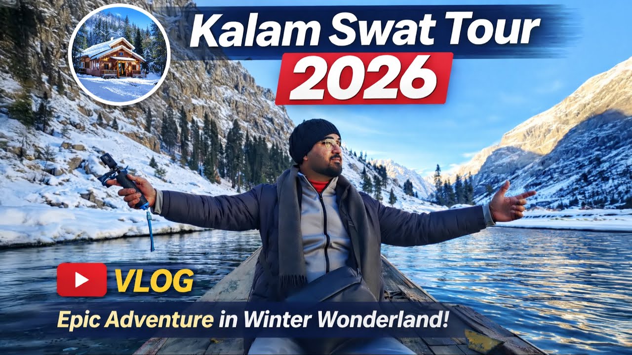 Swat Kalam Vlog part  1