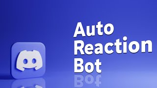 Auto Reaction Discord Bot | Full Tutorial & Free Code (2025) | JobLessGod