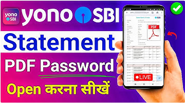 SBI Bank Statement PDF Password | How to Open SBI Yono Statement PDF Password | SBI PDF Password