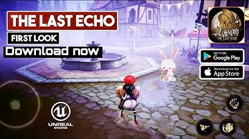 The Last Echo Gameplay for Android/ IOS 2022