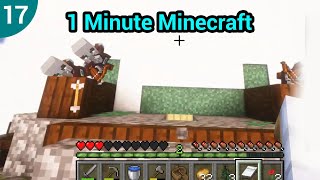 It seems like quite the situation i've gotten myself into... (ep.17) - 1 Minute Minecraft