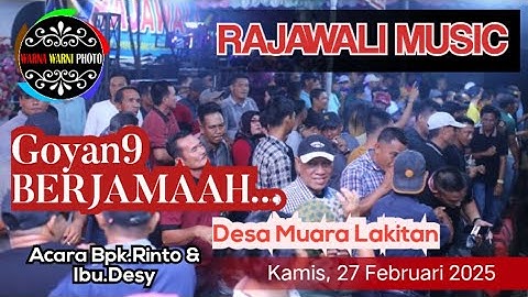 Goyang bareng Rajawali Music Ds.M.Lakitan Part_1 || Acara Bpk.Rinto || WARNA WARNI || 27 Feb 2025