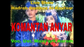 Gambus Madura - Komantan Anyar - Live Show Hadrah Gambus Al-Kautsar - Vocal Ust. Masy'aril Harom