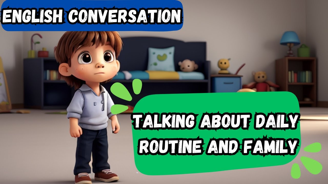 English Conversation ⭐ | Talking about daily routine and Family in ...