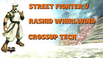 Street Fighter 5 Rashid Tech