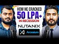 Tier 3 to 50LPA+ | How He Cracked Nutanix, Arcesium🔥