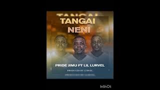 Tangai neni by Pride jimu