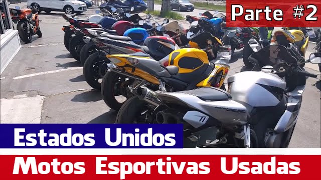 Preço de Motos Esportivas Usadas nos Estados Unidos Part 2 - Nossa