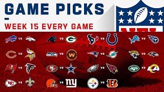 Week 15 Game Picks & Score Predictions for EVERY GAME