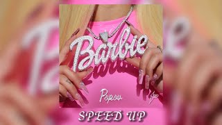 POPOV - BARBIE [ SPEED UP ]