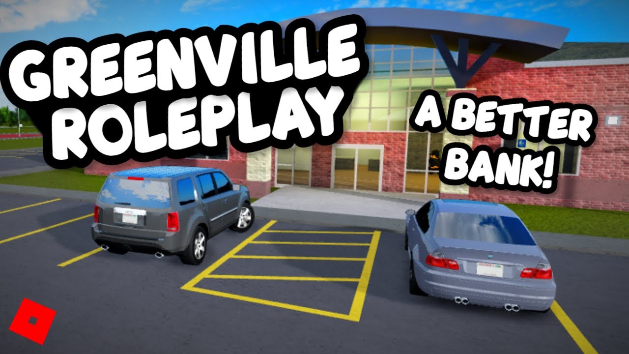 A Better Bank Greenville Revamp Rp 5 Roblox Cute766 - roblox greenville beta map